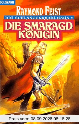 Die Smaragdkönigin. Ein Midkemia-Roman. Die Schlangenkrieg-Saga 02