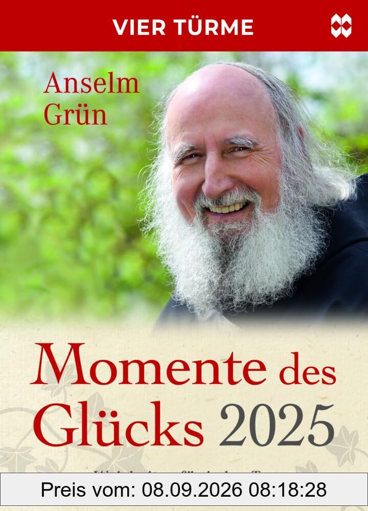 Momente des Glücks 2025: Weisheiten für jeden Tag