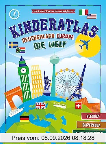 Kinderatlas Deutschland, Europa, die Welt: Mit Flaggen, Quizfragen und Autokennzeichen | Ab 6 Jahren