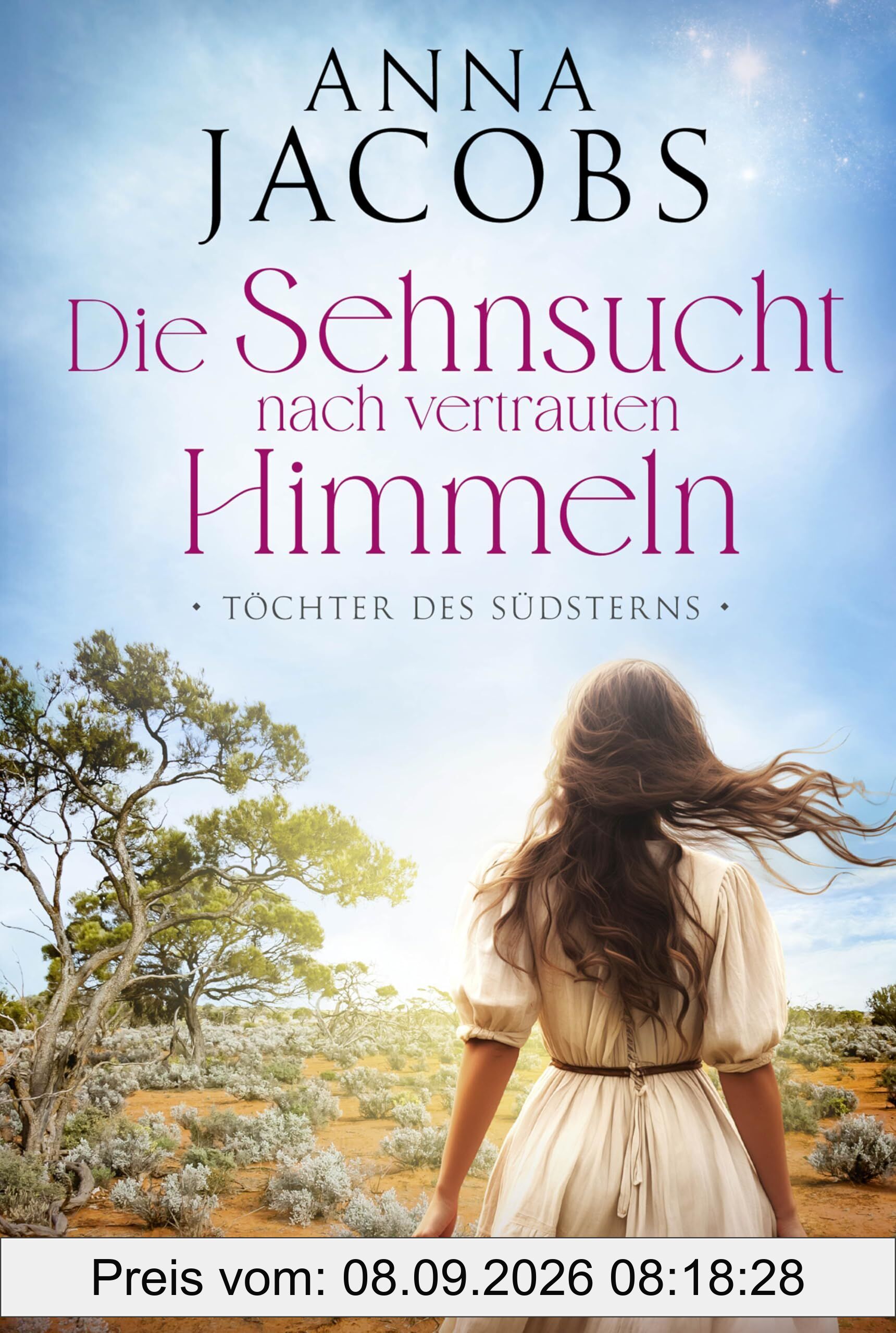 Töchter des Südsterns - Die Sehnsucht nach vertrauten Himmeln