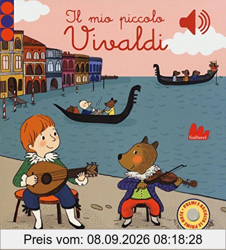 Il mio piccolo Vivaldi. Libro sonoro