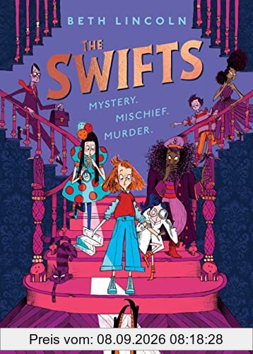 The Swifts: The New York Times Bestselling Mystery Adventure (The Swifts, 1)