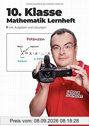 10. Klasse Mathematik Lernheft: StudyHelp und Lehrer Schmidt (Mathe mit Lehrer Schmidt: inklusive Lernvideos)