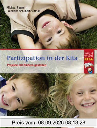 Partizipation in der Kita: Projekte mit Kindern gestalten