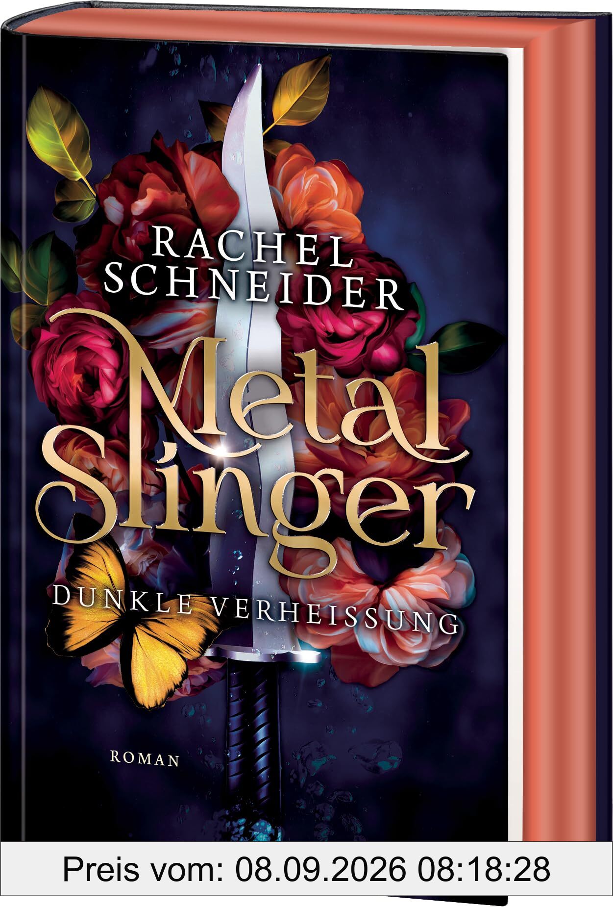 Metal Slinger – Dunkle Verheißung: Mit farbig gestaltetem Buchschnitt – nur in limitierter Erstauflage der gedruckten Ausgabe. Roman (Die Fire & Metal-Reihe, Band 1)