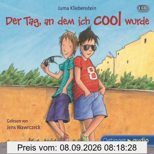 Der Tag, an dem ich cool wurde: Autorisierte Lesefassung