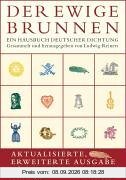 Der ewige Brunnen: Ein Hausbuch deutscher Dichtung