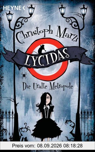 Lycidas: Die Uralte Metropole - Erster Roman