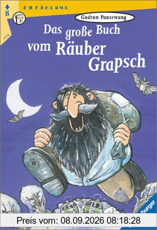 Das große Buch vom Räuber Grapsch