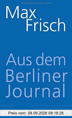 Aus dem Berliner Journal (suhrkamp taschenbuch)