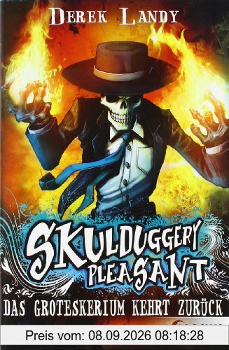 Skulduggery Pleasant 02. Das Groteskerium kehrt zurück