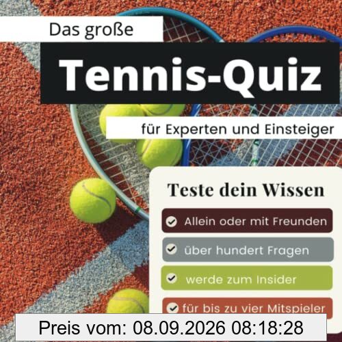 Das geniale Tennis-Quiz für Experten und Einsteiger: Teste dein Wissen. Die besten Fragen über den weißen Sport, Grand Slams und Davis Cup. Das perfekte Geschenk zum Geburtstag und zu Weihnachten