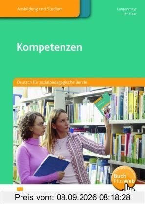Kompetenzen: Deutsch für sozialpädagogische Berufe Lehr-/Fachbuch