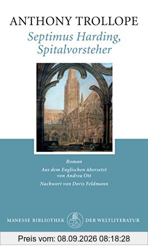 Septimus Harding, Spitalvorsteher: Roman