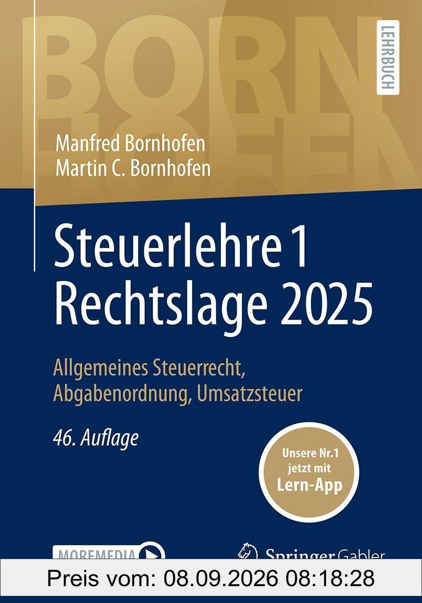 Steuerlehre 1 Rechtslage 2025: Allgemeines Steuerrecht, Abgabenordnung, Umsatzsteuer (Bornhofen Steuerlehre 1 LB)