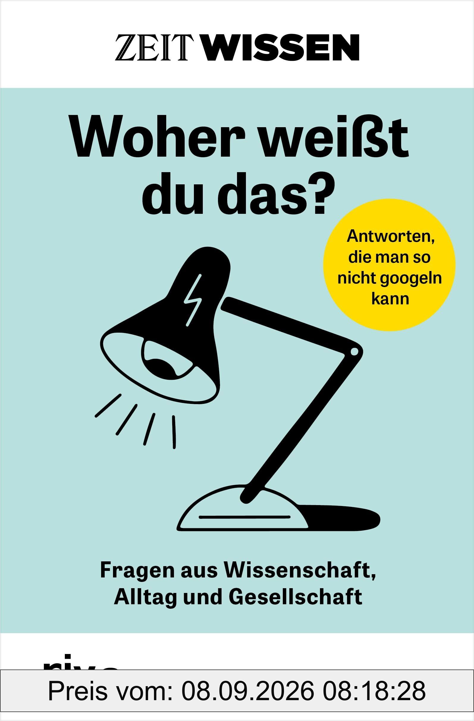 ZEIT WISSEN - Woher weißt du das?