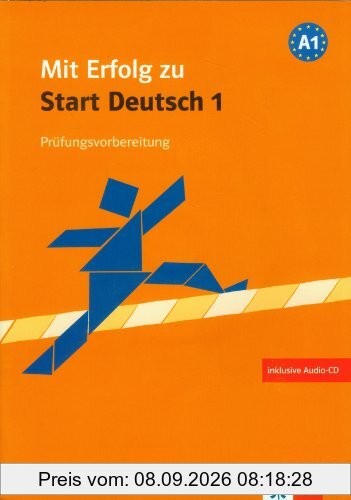 Mit Erfolg zu Start Deutsch. Prüfungsvorbereitung Start Deutsch / Prüfungsvorbereitung
