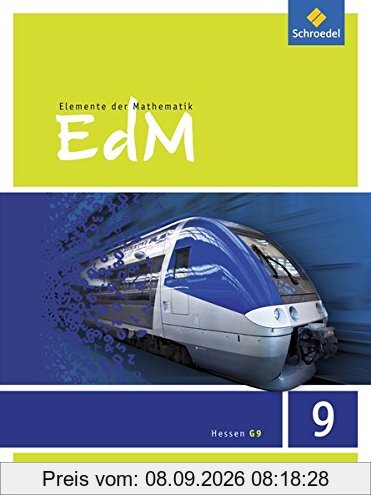 Elemente der Mathematik SI - Ausgabe 2013 für G9 in Hessen: Schülerband 9