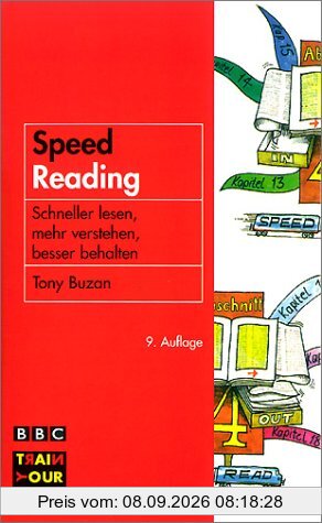 Speed Reading. Schneller lesen, mehr verstehen, besser behalten