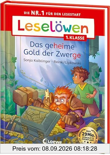 Leselöwen 1. Klasse - Das geheime Gold der Zwerge: Die Nr. 1 für den Lesestart - Mit Leselernschrift ABeZeh - Erstlesebuch für Kinder ab 6 Jahren