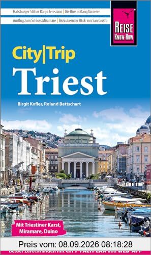 Reise Know-How CityTrip Triest: Reiseführer mit Stadtplan und kostenloser Web-App