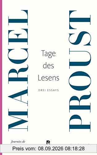 Tage des Lesens: Drei Essays (Französische Bibliothek)