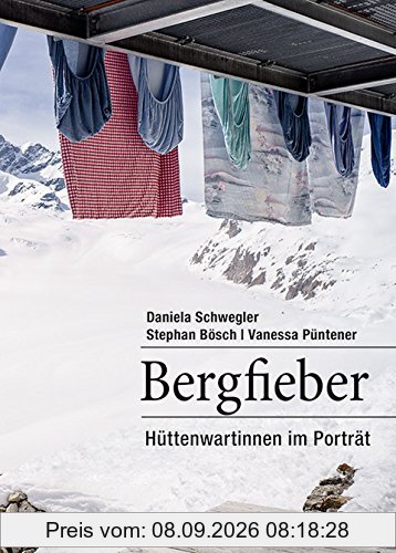 Bergfieber: Hüttenwartinnen im Porträt