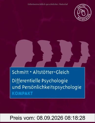 Differentielle Psychologie und Persönlichkeitspsychologie kompakt: Mit Online-Materialien
