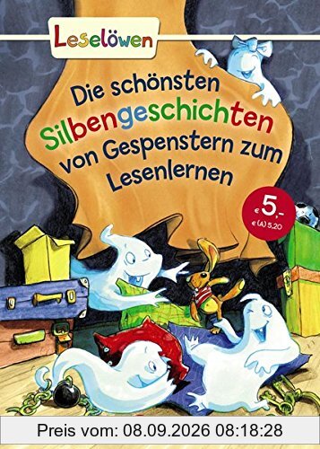 Leselöwen - Das Original - Die schönsten Silbengeschichten von Gespenstern zum Lesenlernen