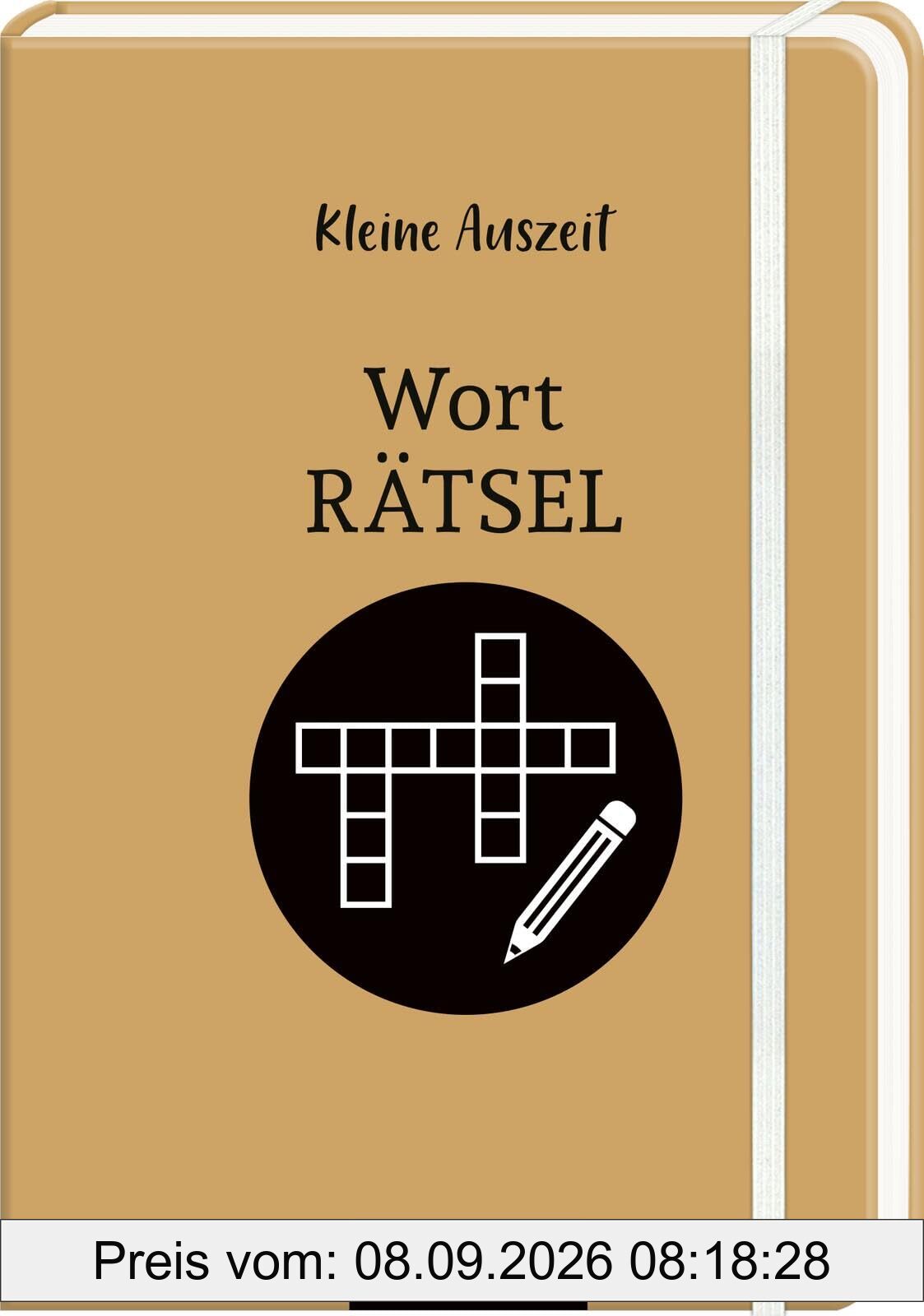 Kleine Auszeit – Worträtsel: Perfekte Rätselsammlung für Erwachsene