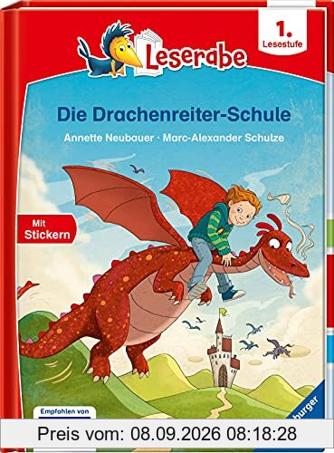 Die Drachenreiter-Schule - Leserabe ab 1. Klasse - Erstlesebuch für Kinder ab 6 Jahren (Leserabe - 1. Lesestufe)