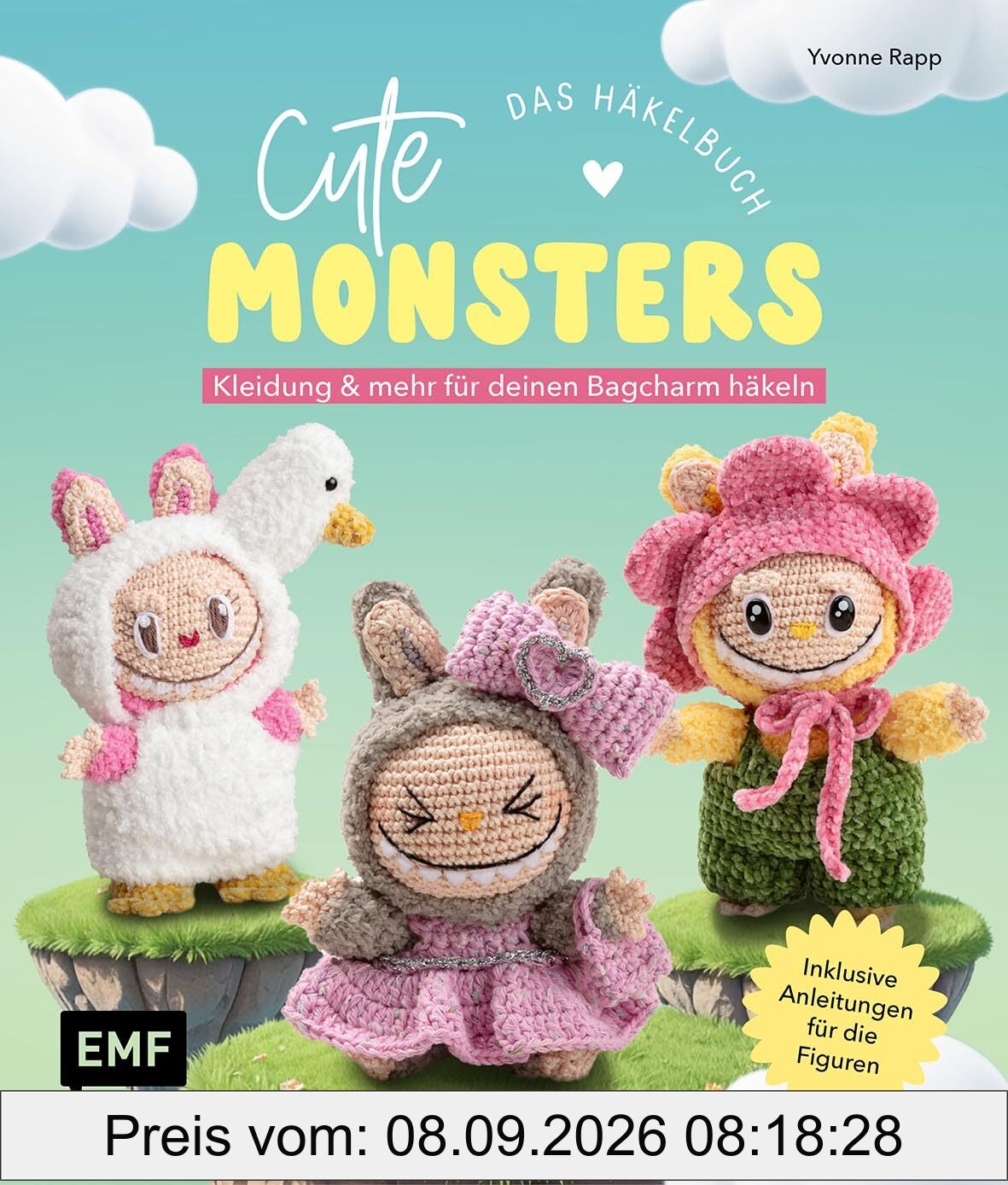 Cute Monsters – Das Häkelbuch für Labubu-Fans – inklusive Anleitungen für die Figuren!: Kleidung und mehr für deinen Bagcharm häkeln | Von Latzhose bis Einhorn-Kostüm