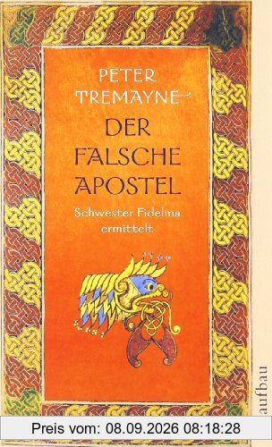Der falsche Apostel: Schwester Fidelma ermittelt