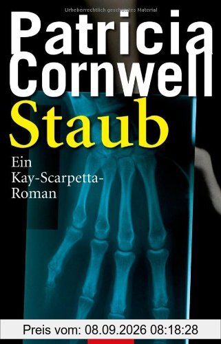 Staub: ein Kay-Scarpetta - Roman