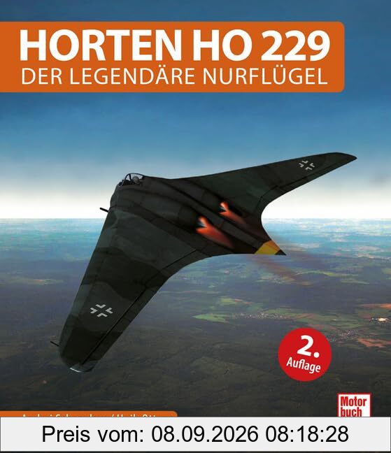 Horten Ho 229: Der legendäre Nurflügel