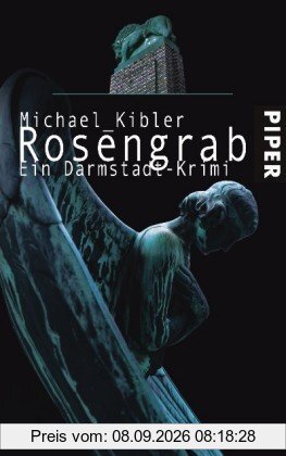 Rosengrab: Ein Darmstadt-Krimi