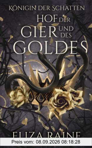 Hof der Gier und des Goldes: Bräute des Nebels und der Fae (Königin der Schatten, Band 2)