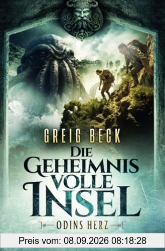 ODINS HERZ - Die geheimnisvolle Insel 2: Roman, Abenteuer