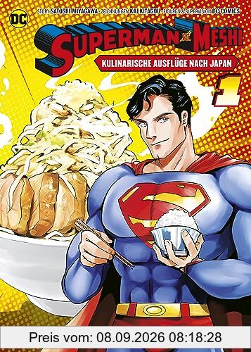 Superman vs. Meshi: Kulinarische Ausflüge nach Japan (Manga) 01: Bd. 1