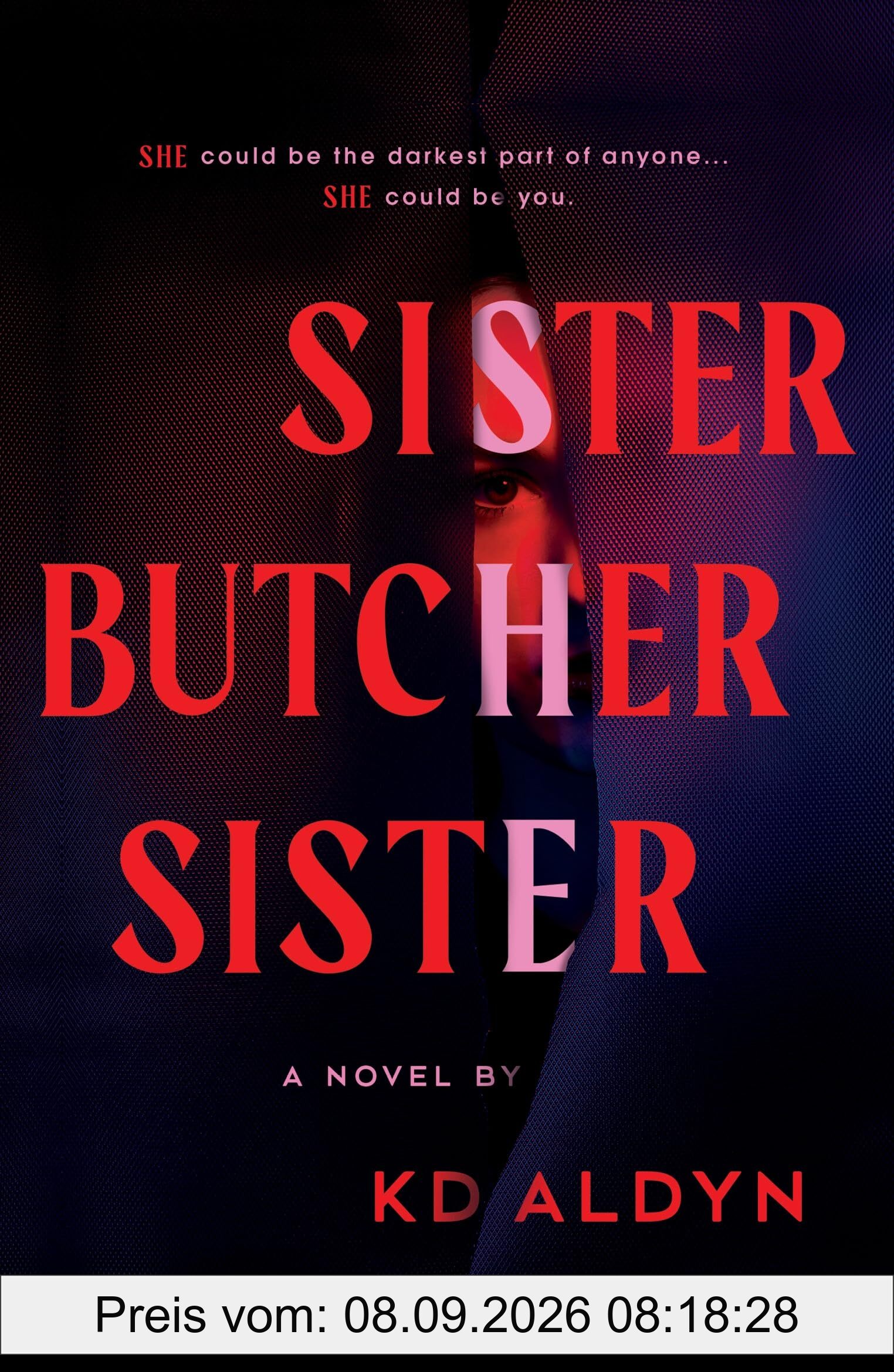 Sister, Butcher, Sister: The Debut Serial Killer Thriller for Fans of Karin Slaughter Books