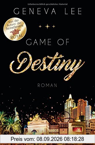 Game of Destiny: Roman (Die Love-Vegas-Saga, Band 3)