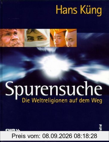 Spurensuche: Die Weltreligionen auf dem Weg