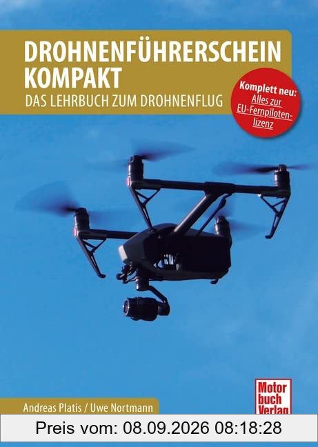 Drohnenführerschein kompakt: Das Lehrbuch zum Drohnenflug