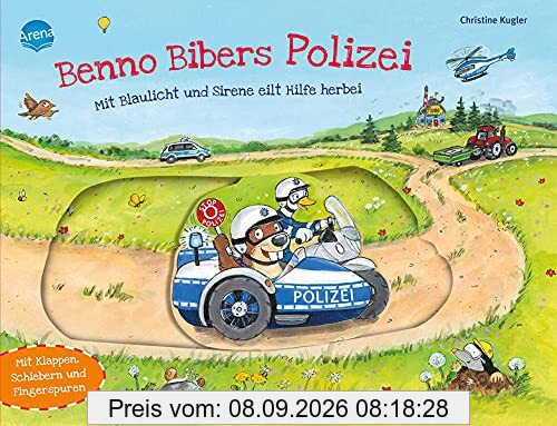 Benno Bibers Polizei. Mit Blaulicht und Sirene eilt Hilfe herbei: Pappbilderbuch mit Klappen, Schiebern und Fingerspuren ab 2 Jahren (Benno Biber, 0)