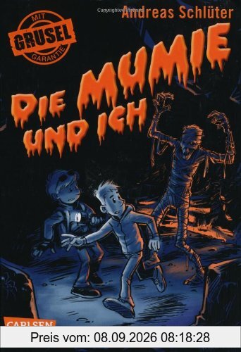 Grusel garantiert, Band 3: Die Mumie und ich
