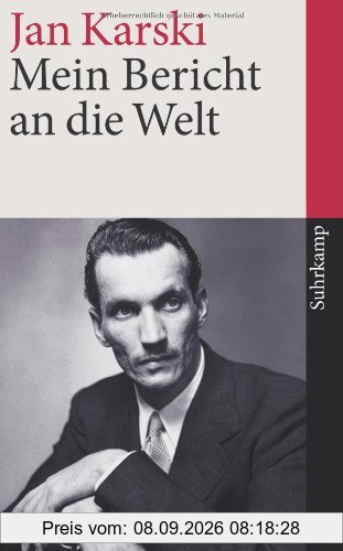 Mein Bericht an die Welt: Geschichte eines Staates im Untergrund (suhrkamp taschenbuch)