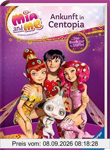 Mia and me: Ankunft in Centopia: Das Buch zur 1. Staffel