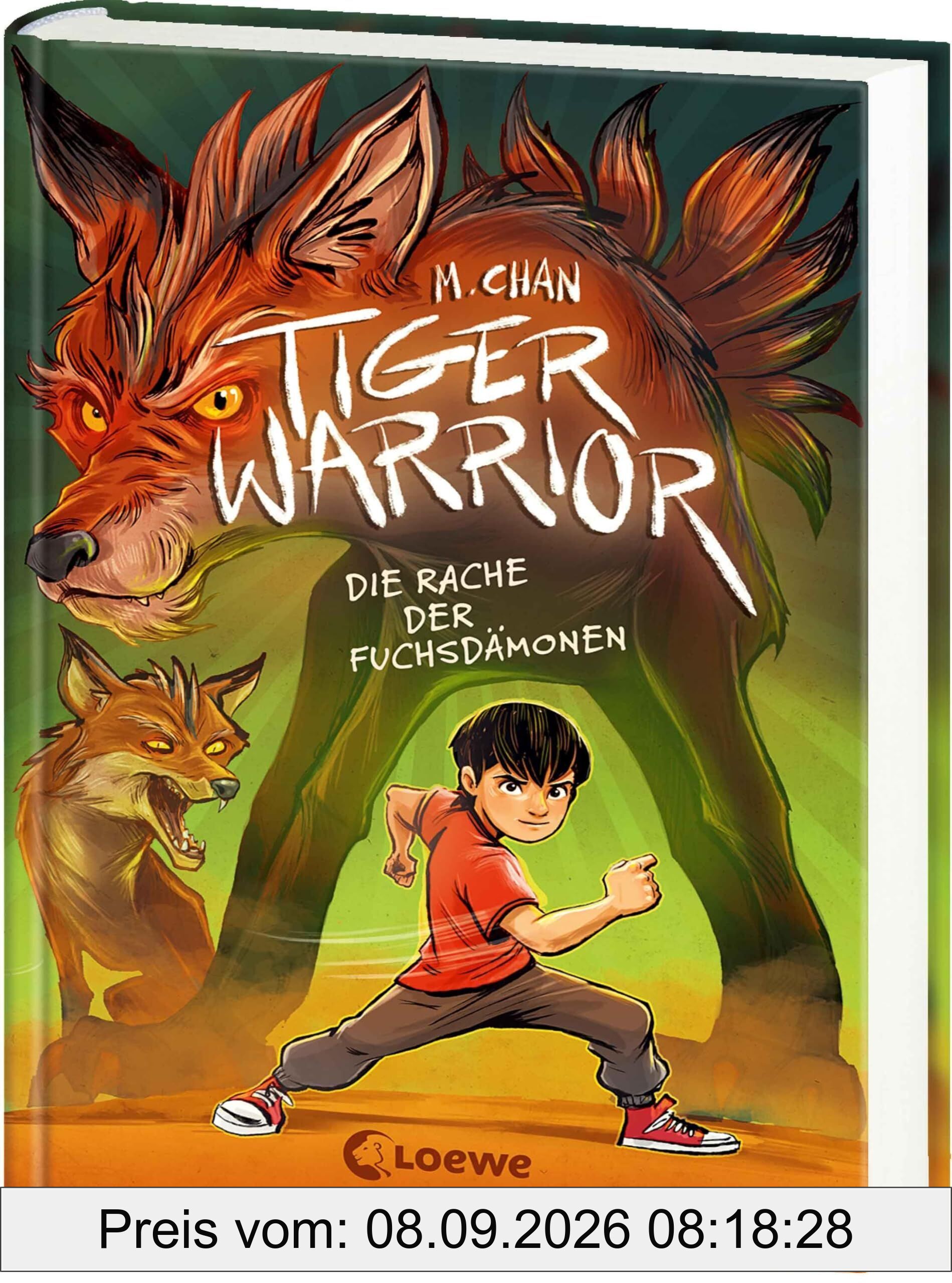 Tiger Warrior (Band 2) - Die Rache der Fuchsdämonen