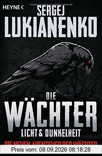 Die Wächter - Licht und Dunkelheit: Roman (Die neuen Abenteuer der Wächter, Band 1)