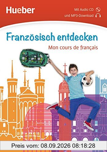 Französisch entdecken: Mon cours de français / Buch mit Audio-CD